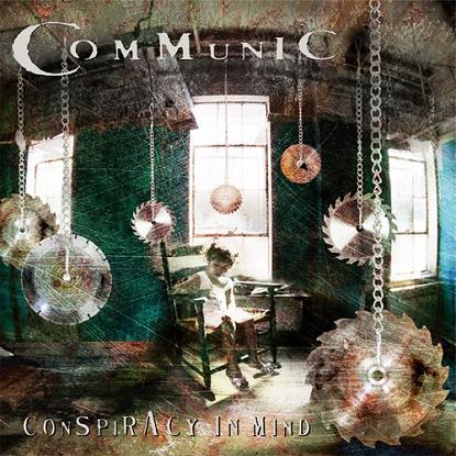 Communic - Conspiracy In Mind (2005)