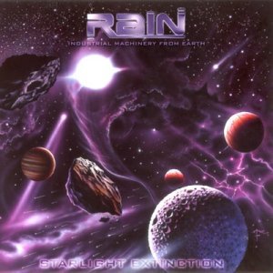 Rain - Starlight Extinction (2002) Rain - Starlight Extinction (2002)