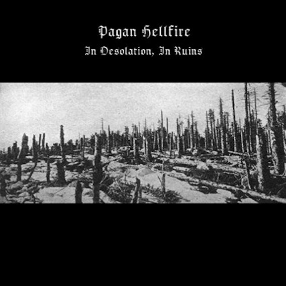 Pagan Hellfire - In Desolation, In Ruins
