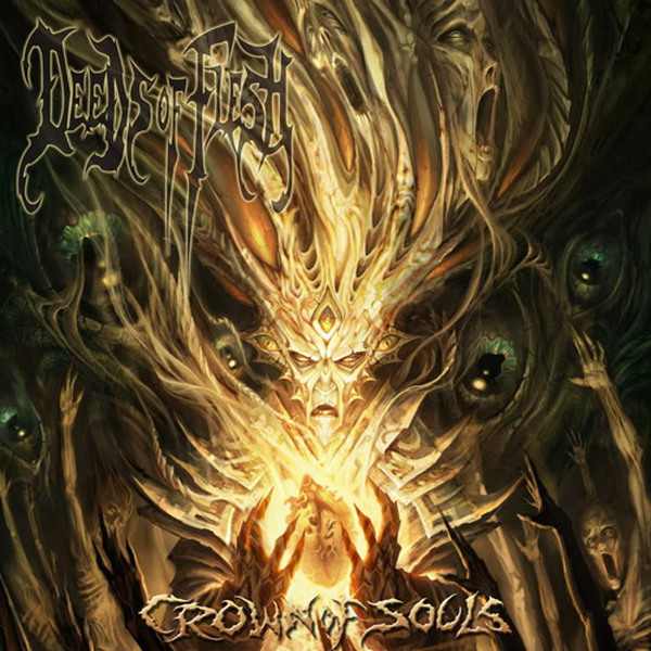 Encyclopaedia Metallum - Deeds of Flesh - Crown of Souls