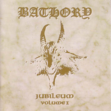 Bathory - Jubileum Volume I