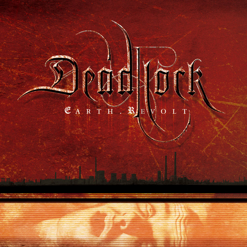 Deadlock - Earth.Revolt Deadlock - Earth.Revolt