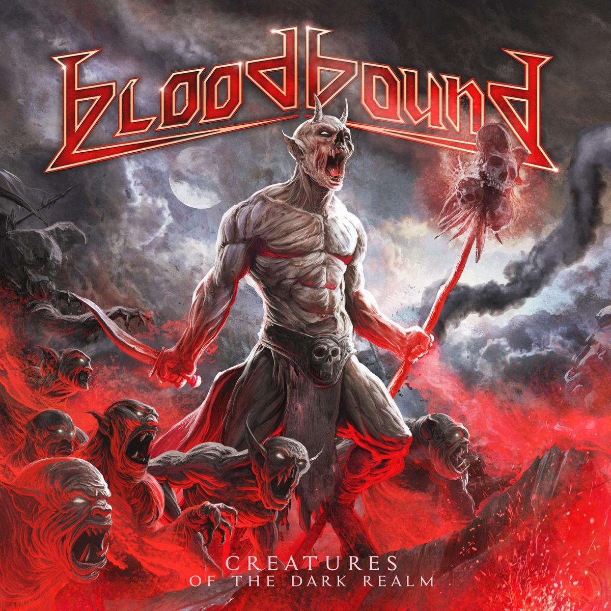 BLOOODBOUND - Creatures Of The Dark Realm