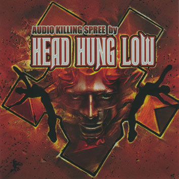 Head Hung Low - Audio Killing Spree (2004)