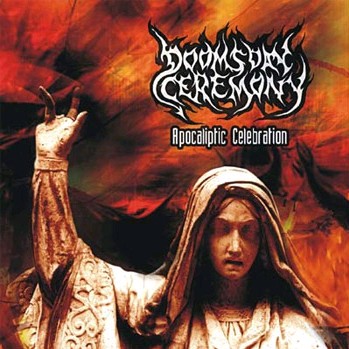 Doomsday Ceremony - Apocaliptic Celebration