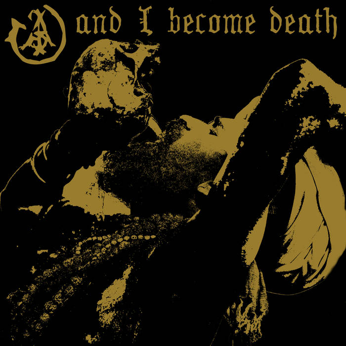 And I Death Aghori Encyclopaedia Metallum The Metal Archives
