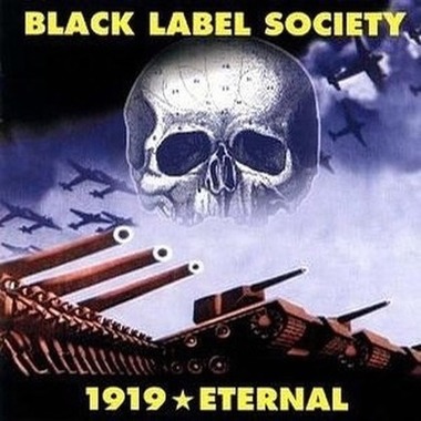 Black Label Society - 1919 ☆ Eternal - Encyclopaedia ...