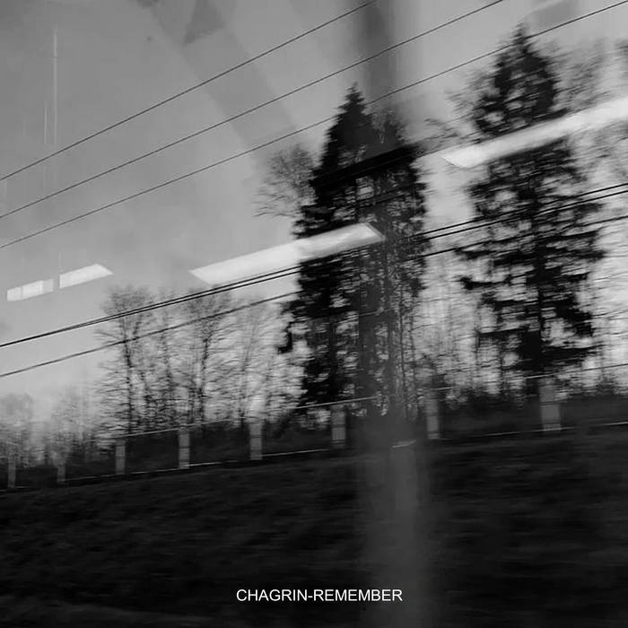 Chagrin - Remember - Encyclopaedia Metallum: The Metal Archives