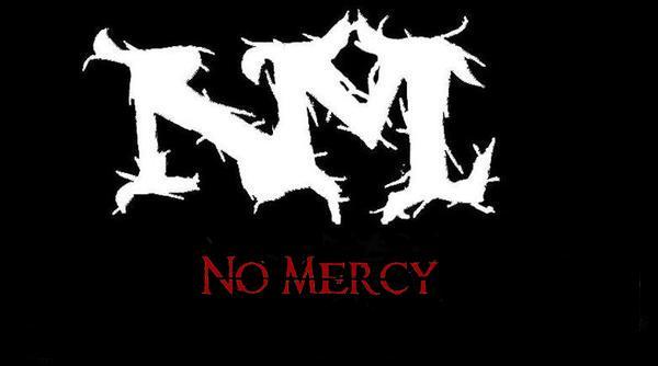 No Mercy - Encyclopaedia Metallum: The Metal Archives