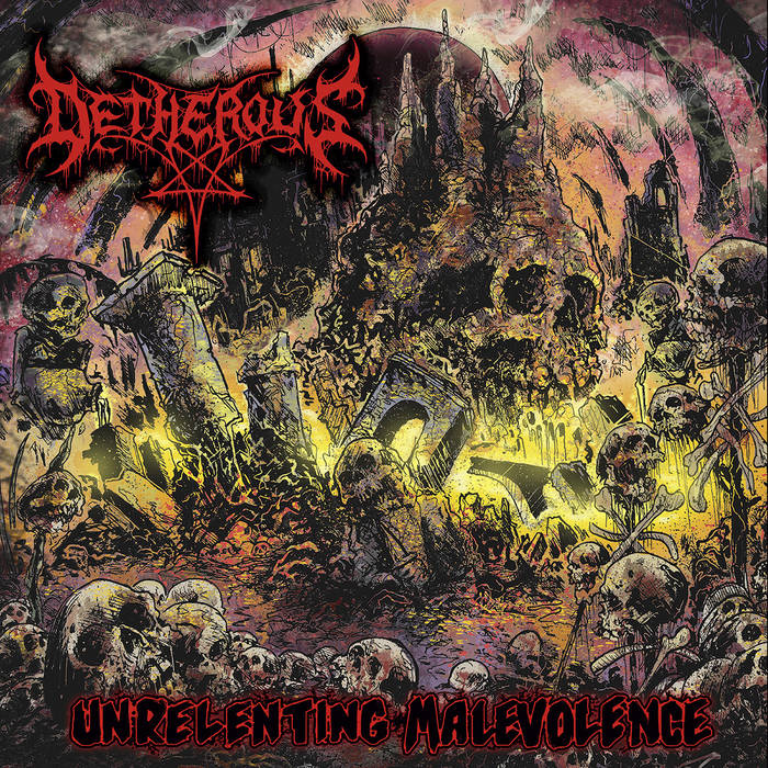 <br />Detherous - Unrelenting Malevolence