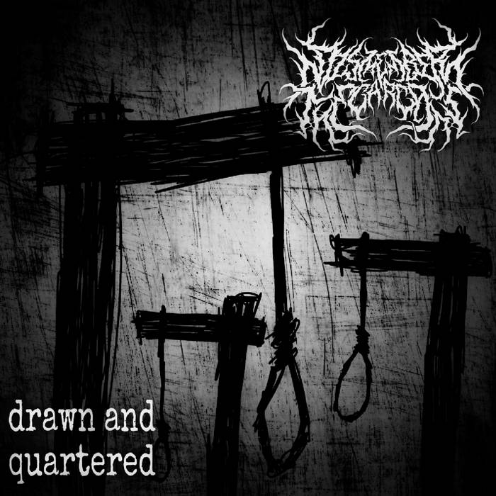 Dismember the Carcass Drawn and Quartered Encyclopaedia Metallum