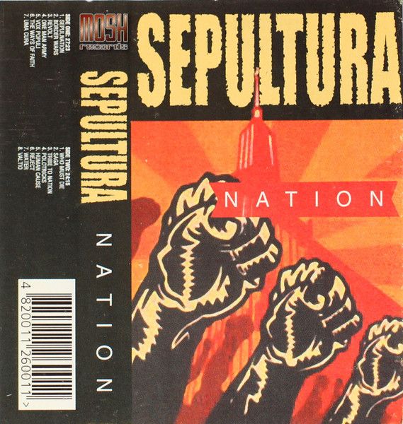 Sepultura - Nation - Encyclopaedia Metallum: The Metal Archives