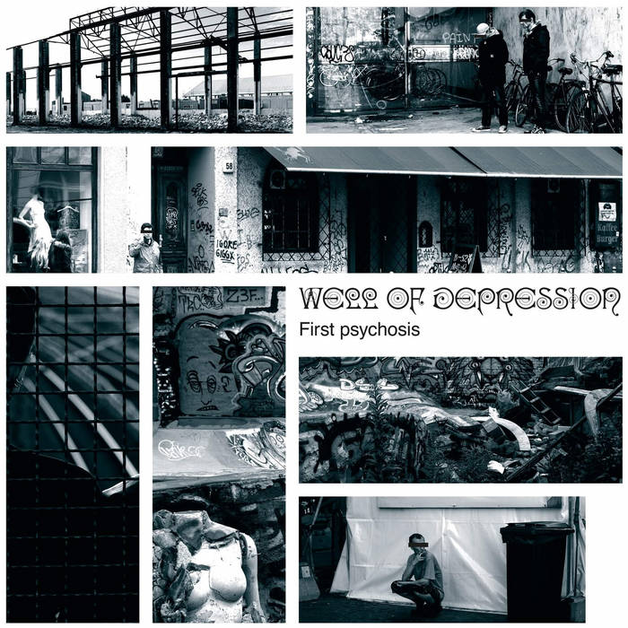 Well of Depression - First Psychosis