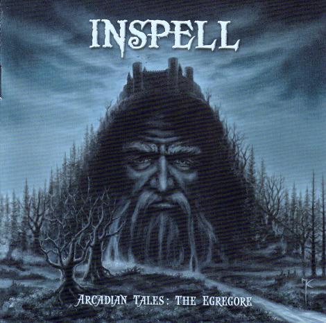 Inspell - Arcadian Tales: The Egregore - Encyclopaedia Metallum: The ...