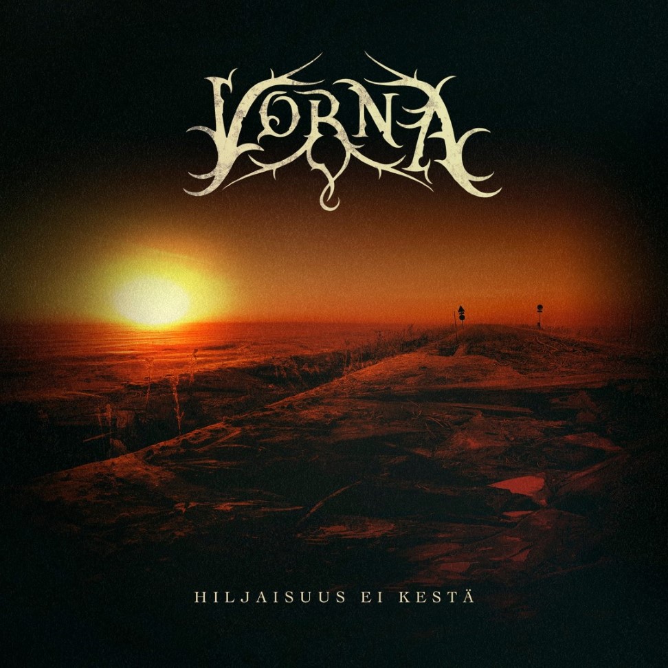 Vorna - Hiljaisuus ei kestä
