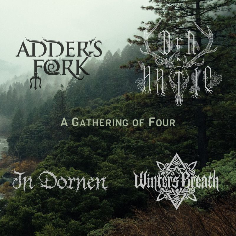 Adder's Fork / Winter's Breath / Dea Artio / In Dornen - A Gathering of Four