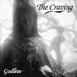 The Craving - Godless