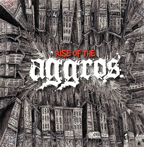 The Aggros - Rise of the Aggros