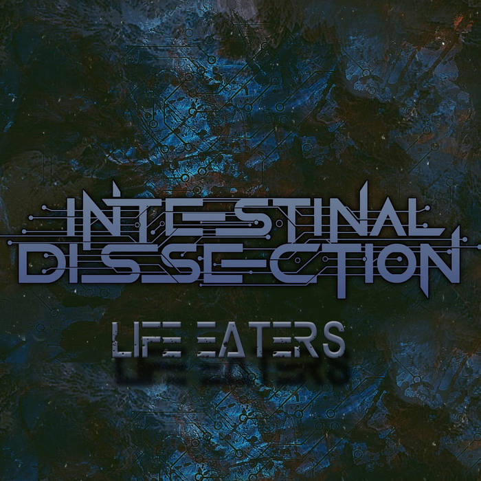 Intestinal Dissection - Life Eaters