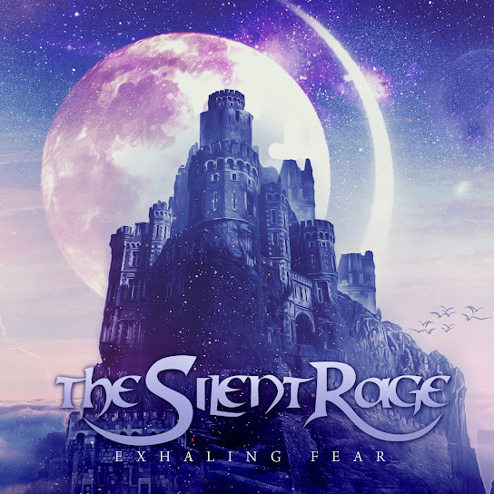 The Silent Rage - Exhaling Fear