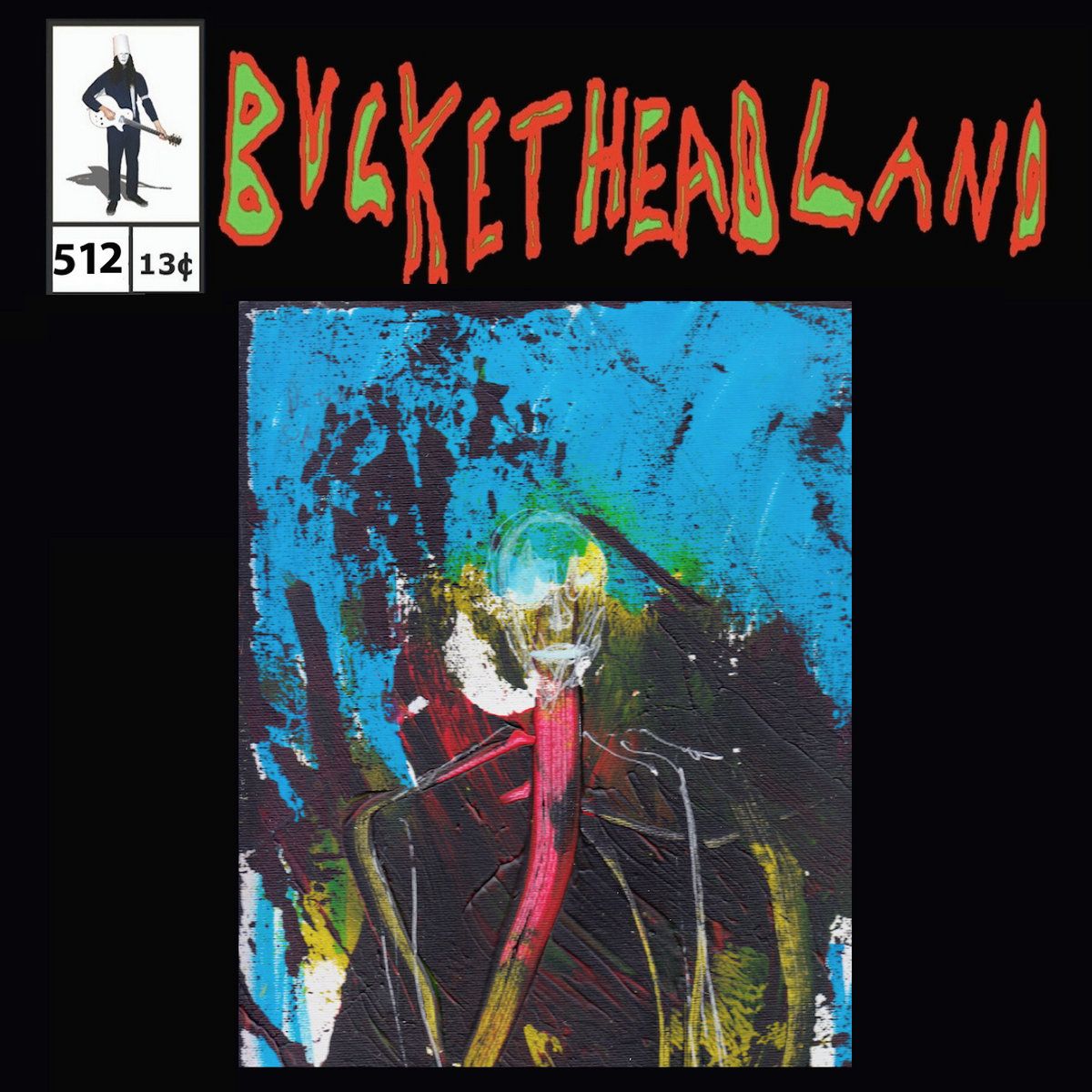 Buckethead - Pike 512 - Neuro Transmitter