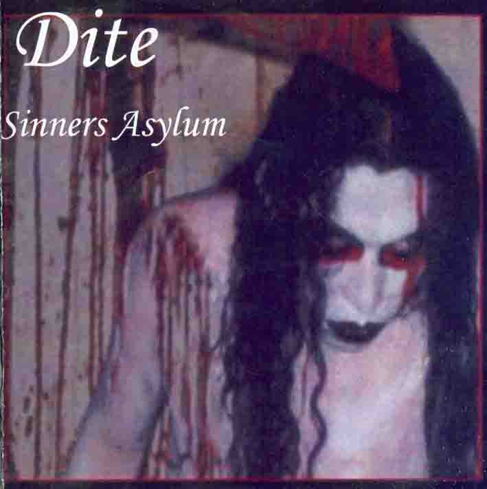 Dite - Sinners Asylum - Encyclopaedia Metallum: The Metal Archives
