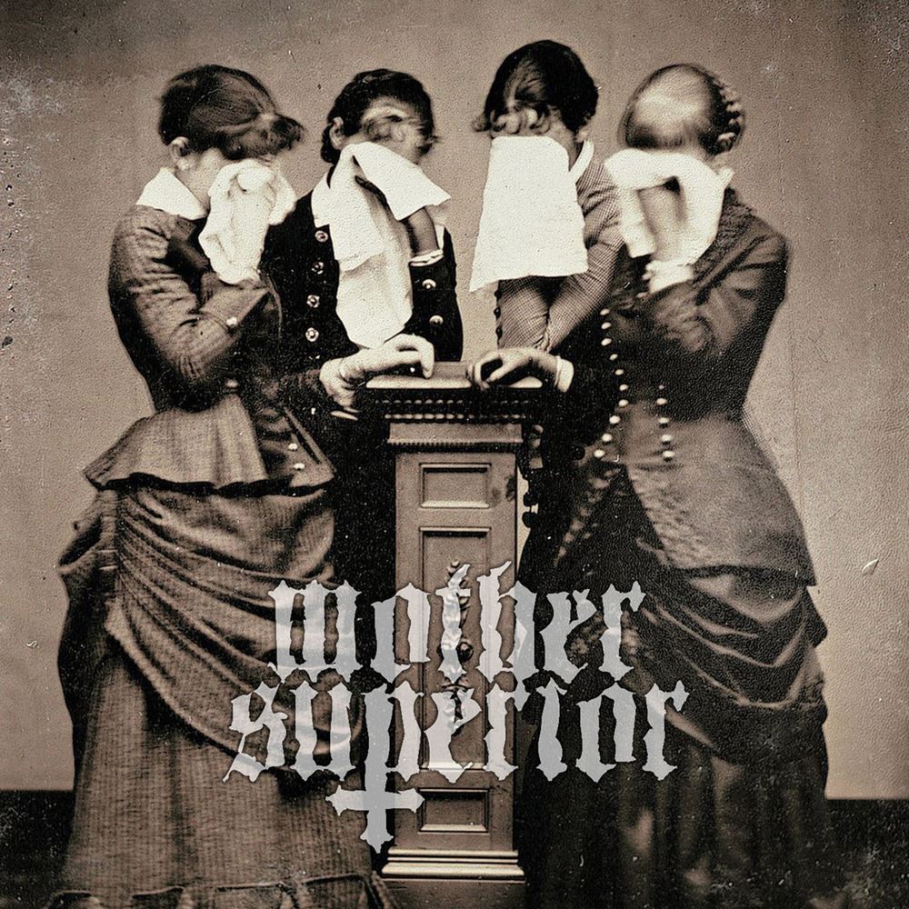 Mother Superior Mother Superior Encyclopaedia Metallum The Metal