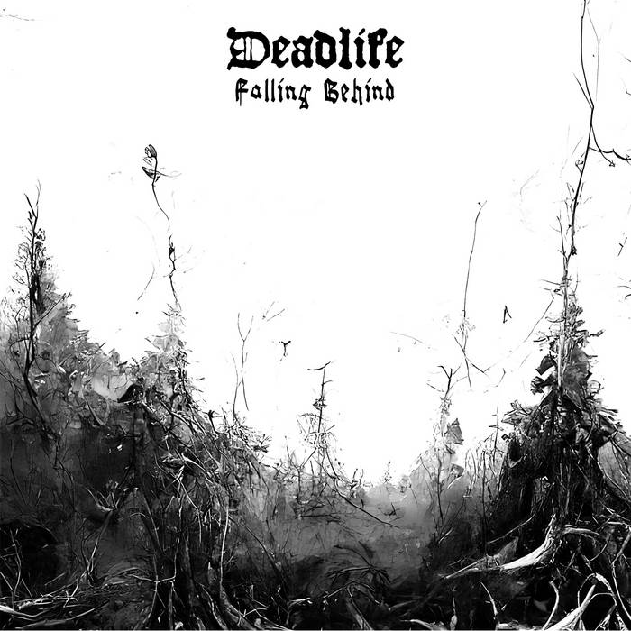 Deadlife Falling Behind Encyclopaedia Metallum The Metal Archives
