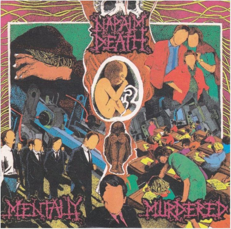 Napalm Death - Mentally Murdered