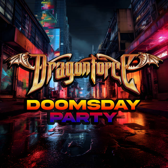 DragonForce - Doomsday Party