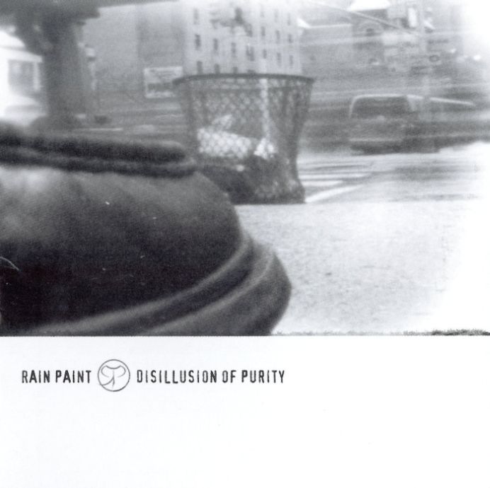 Rain Paint - Disillusion of Purity