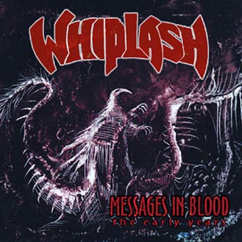 Resultado de imagen para Whiplash  Messages in Blood (Compilation)