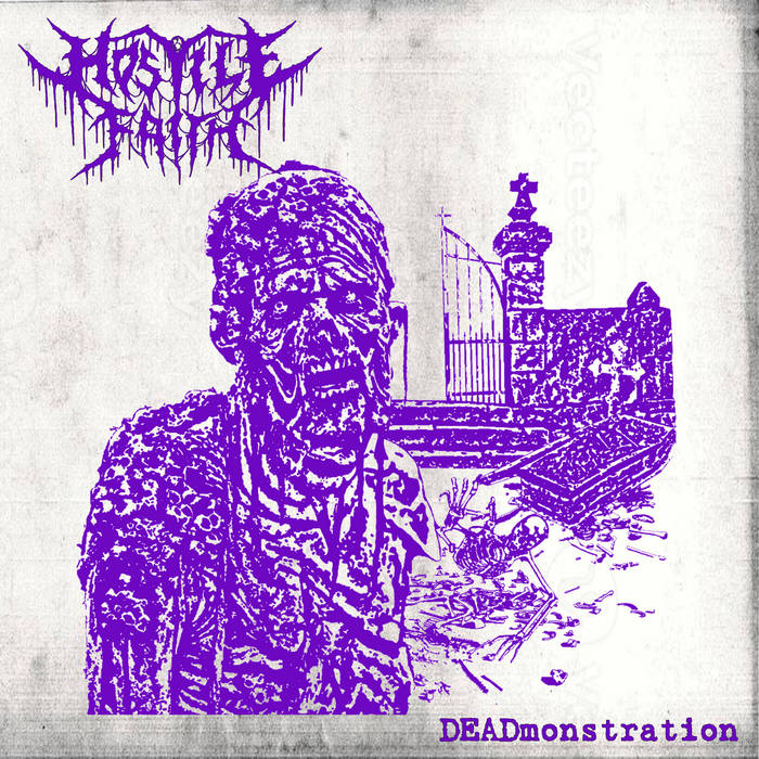 Hostile Faith - DEADmonstration