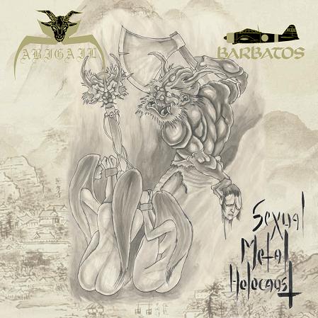 Abigail / Barbatos - Sexual Metal Holocaust