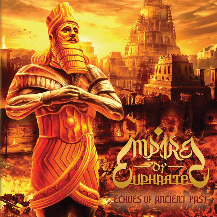 Empires of Euphrates - Echoes of Ancient Past - Encyclopaedia Metallum ...