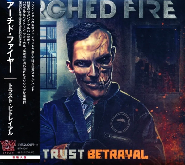 【メタル親父様用】ARCHED FIRE / Trust Betrayal TRUST BETRAYAL / トラスト・ビトレイアル<直輸入盤国内仕様