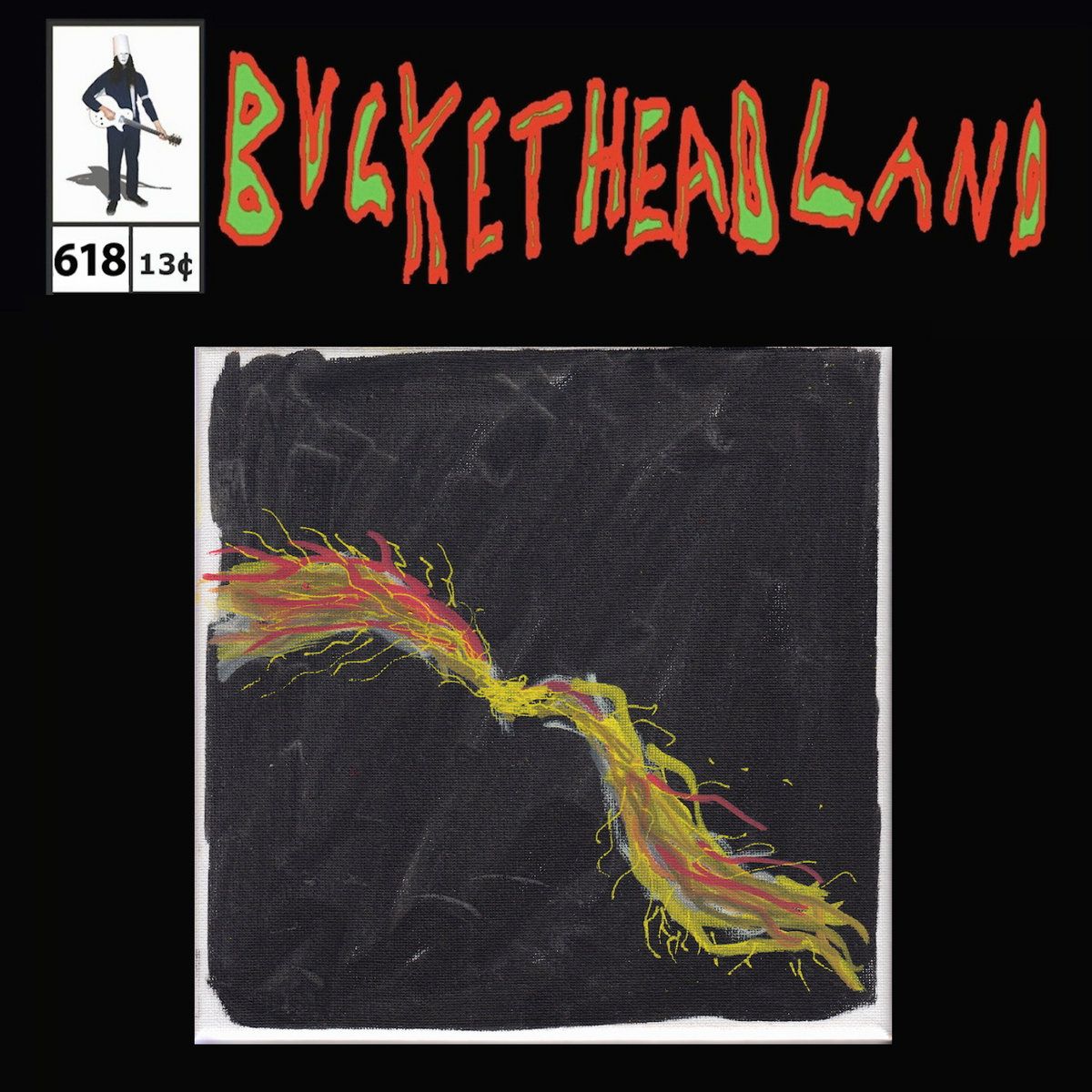 Buckethead - Pike 618 - Fly on the Wings of a Flame
