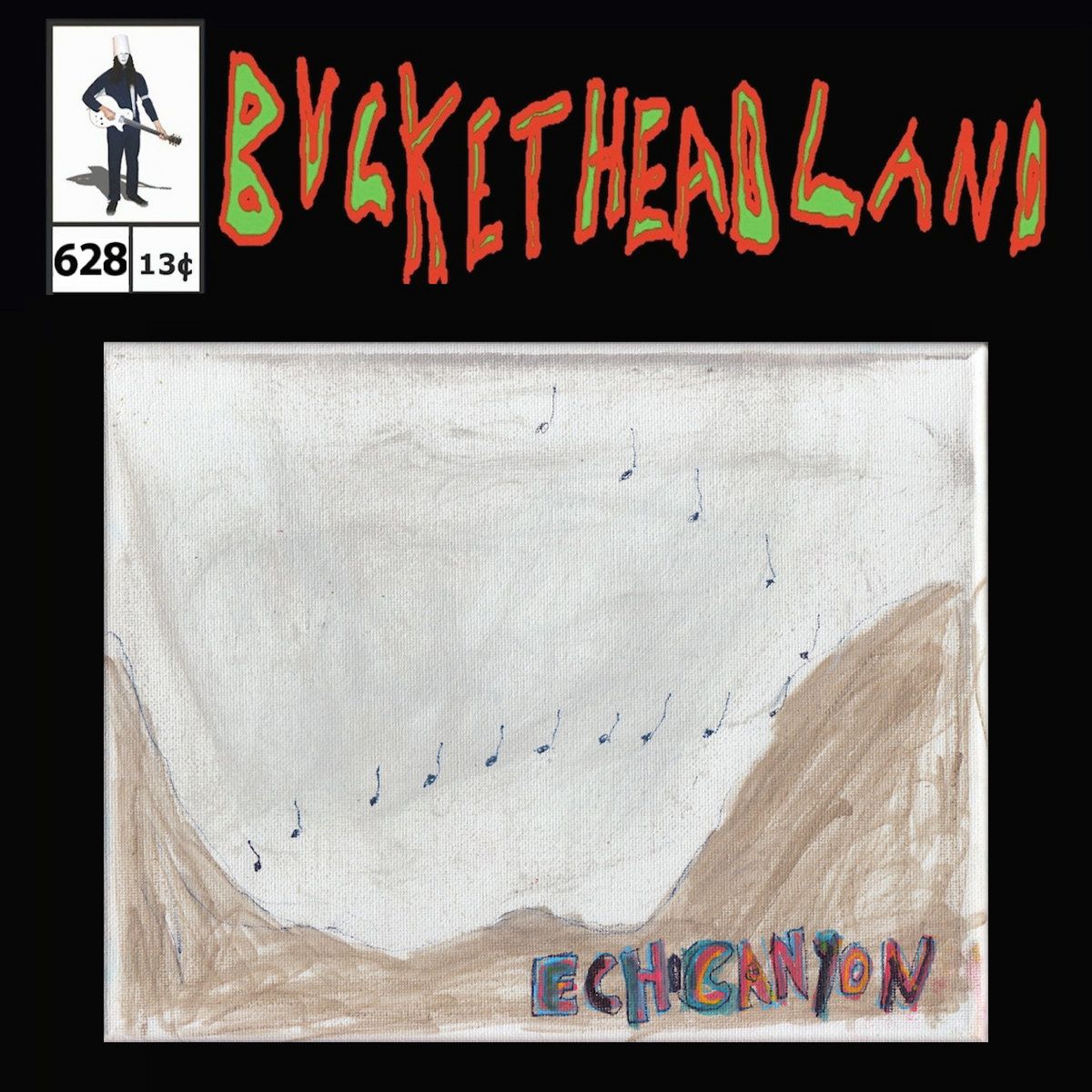 Buckethead - Pike 628 - Echo Canyon