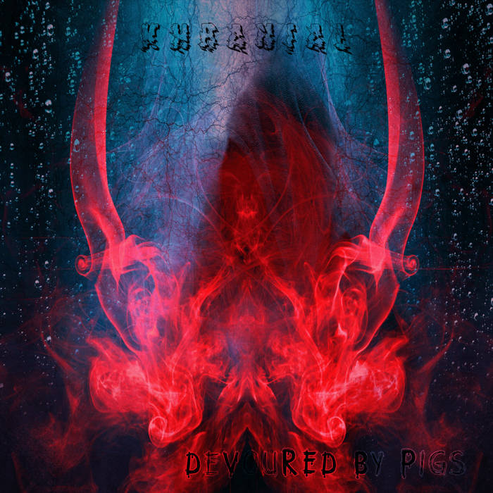Khranial (Death Metal) - Devoured by Pigs