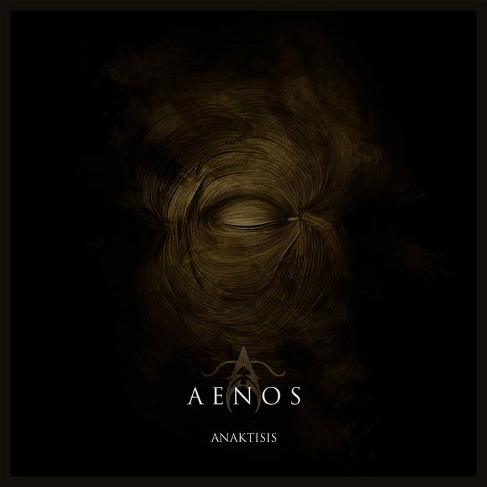 Aenos - Anaktisis - Encyclopaedia Metallum: The Metal Archives
