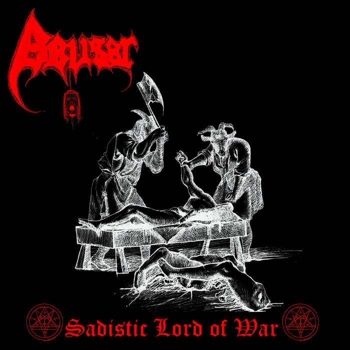 Обложка: Abuser — Sadistic Lord of War