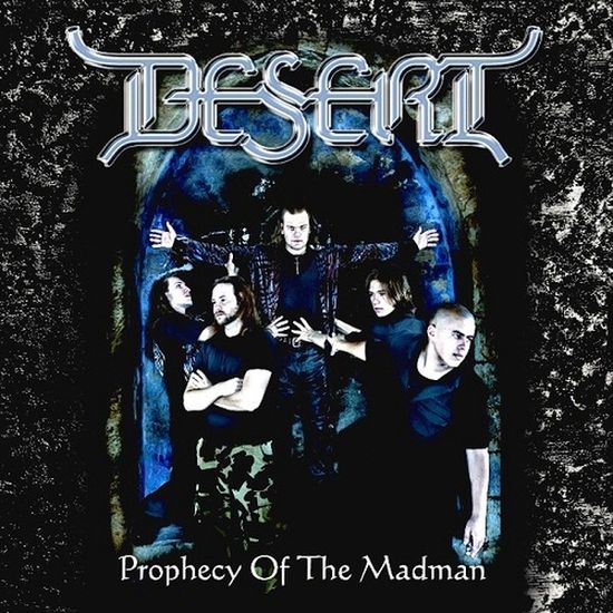 Desert - Prophecy of the Madman