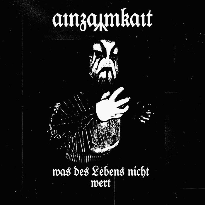 Обложка: Ainzamkait — Was des Lebens nicht wert