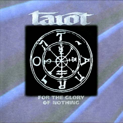 Tarot - For the Glory of Nothing