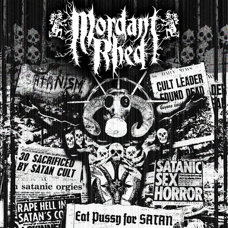 Обложка: Mordant Rhed — Eat Pussy for Satan