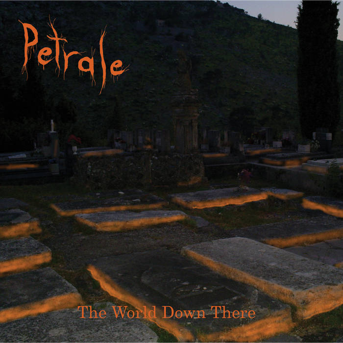 Обложка: Petrale — The World Down There