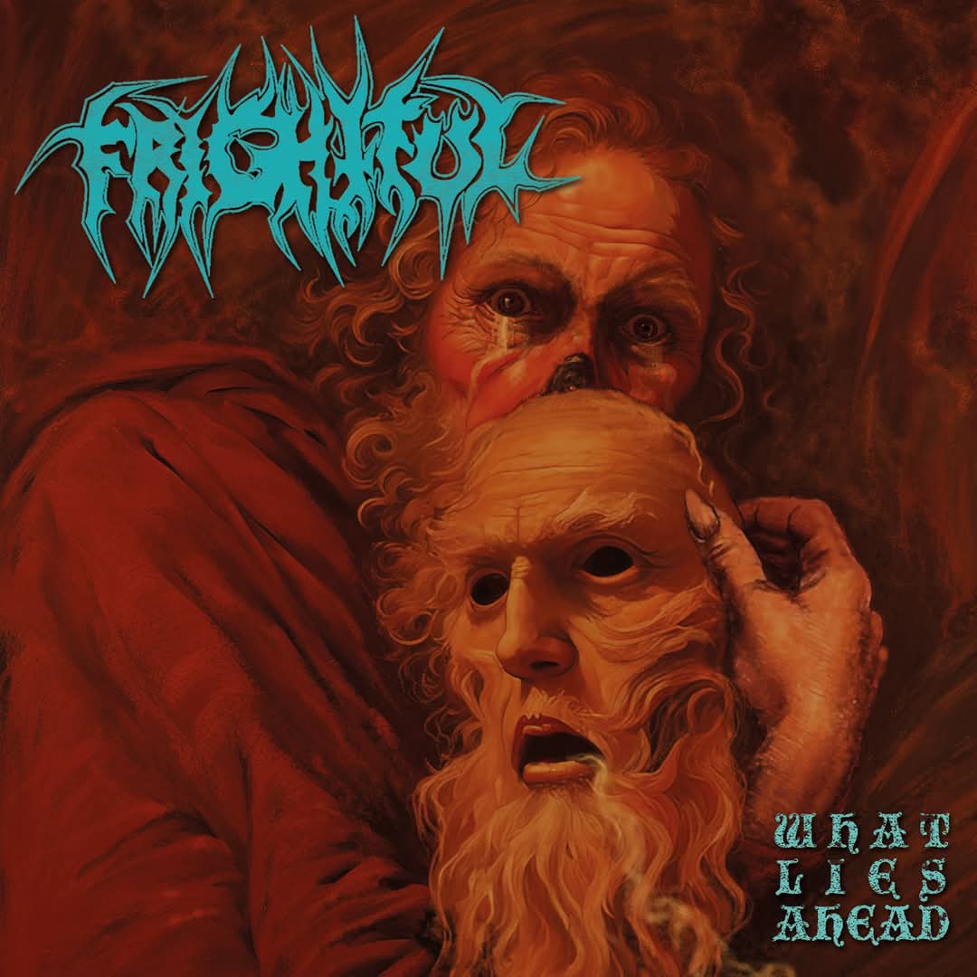 Обложка: Frightful — What Lies Ahead