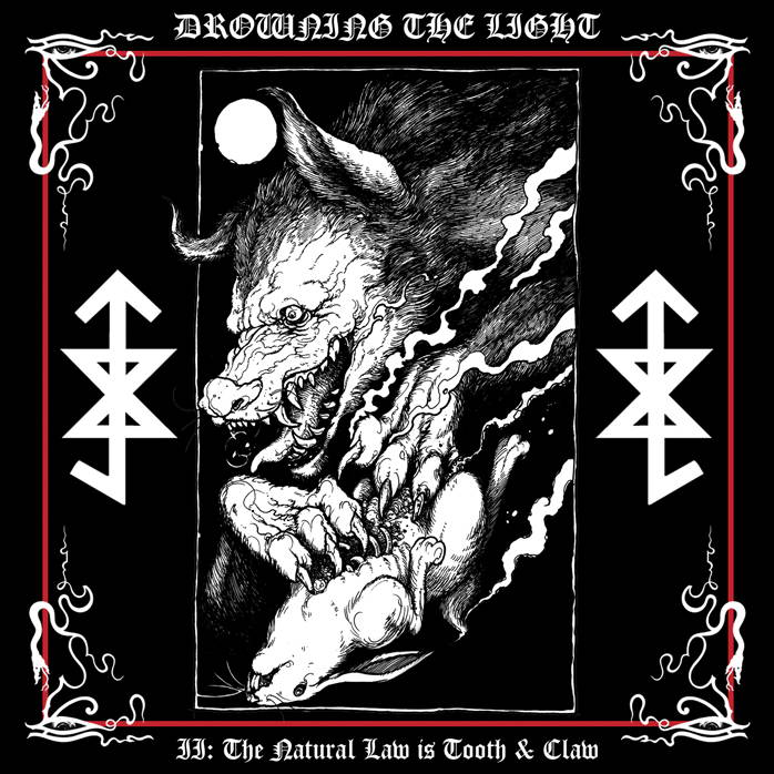Обложка: Drowning the Light — Conquer or Serve II: The Natural Law Is Tooth & Claw