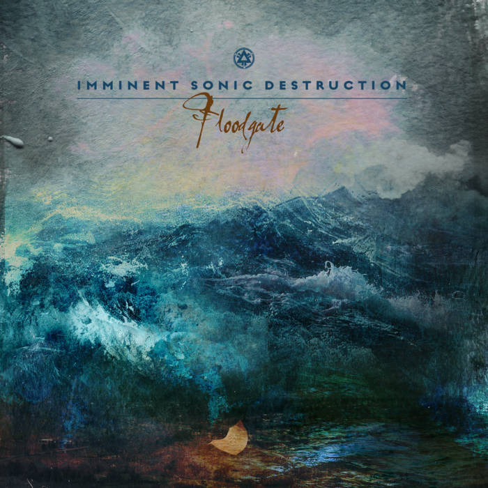 Обложка: Imminent Sonic Destruction — Floodgate
