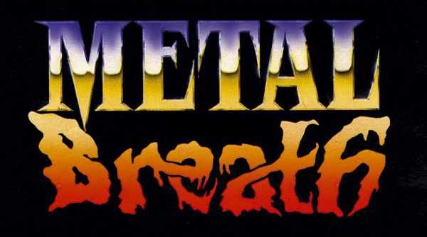 Metal Breath Production